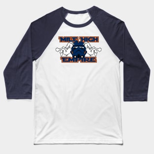 Mile High Empire Baseball T-Shirt